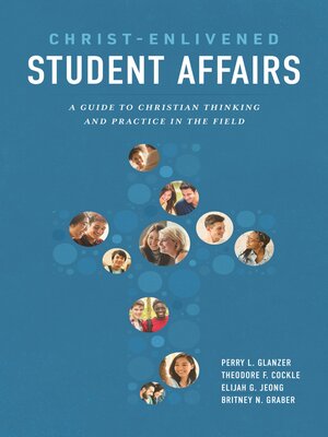 cover image of Christ-Enlivened Student Affairs